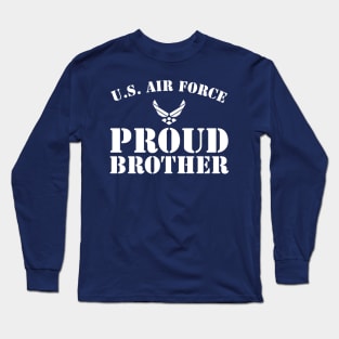 Best Gift for Army - Proud U.S. Air Force Brother Long Sleeve T-Shirt